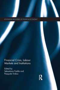 Financial Crisis, Labour Markets and Institutions