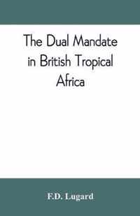 The dual mandate in British tropical Africa