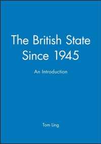 The British State Since 1945