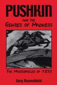 Pushkin and the Genres of Madness