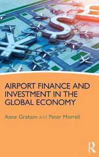 Airport Finance and Investment in the Global Economy