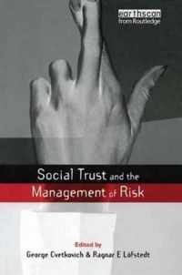 Social Trust and the Management of Risk