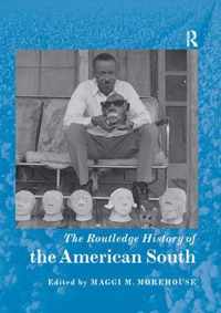 The Routledge History of the American South