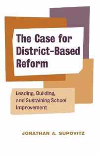 The Case for District-Based Reform