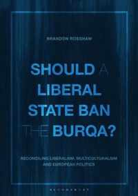 Should a Liberal State Ban the Burqa?