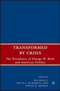 Transformed by Crisis