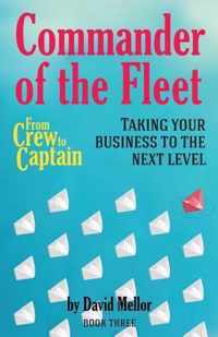 From Crew to Captain: Commander of the Fleet: Book 3