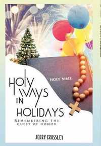 Holy Ways in Holidays