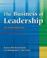 The Business of Leadership: An Introduction