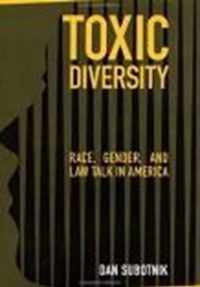 Toxic Diversity