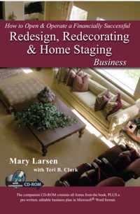 How to Open & Operate a Financially Successful Redesign, Redecorating & Home Staging Business