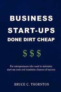 Business Start-Ups Done Dirt Cheap