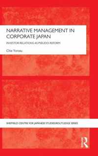 Narrative Management in Corporate Japan: Investor Relations as Pseudo-Reform