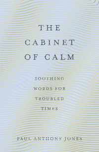 The Cabinet of Calm