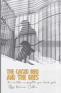 The Caged Birds and the Bees