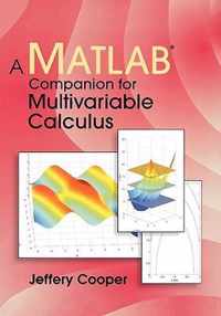 A Matlab Companion for Multivariable Calculus