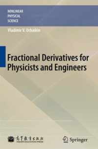 Fractional Derivatives for Physicists and Engineers