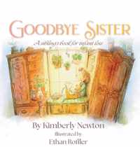 Goodbye Sister