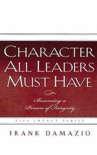 Character All Leader Must Have