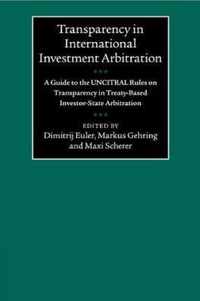 Transparency in International Investment Arbitration