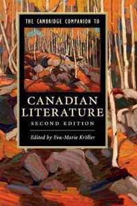 The Cambridge Companion to Canadian Literature