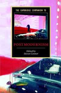 The Cambridge Companion to Postmodernism