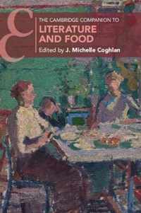 The Cambridge Companion to Literature and Food