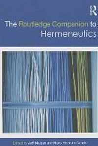 The Routledge Companion to Hermeneutics