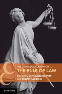 The Cambridge Companion to the Rule of Law