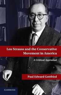 Leo Strauss and the Conservative Movement in America