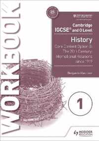 Cambridge IGCSE and O Level History Workbook