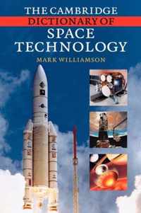 The Cambridge Dictionary of Space Technology