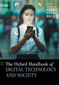 The Oxford Handbook of Digital Technology and Society