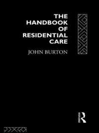 The Handbook of Residential Care