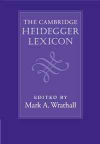 The Cambridge Heidegger Lexicon