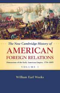 The New Cambridge History of American Foreign Relations