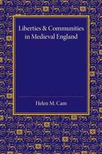 Liberties and Communities in Medieval England