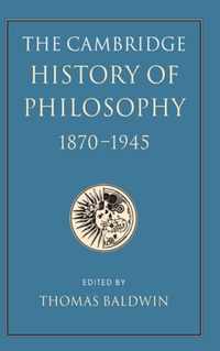 The Cambridge History of Philosophy 1870â1945