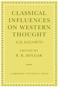 Classical Influences on Western Thought A.D. 1650-1870