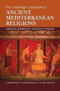 The Cambridge Companion to Ancient Mediterranean Religions