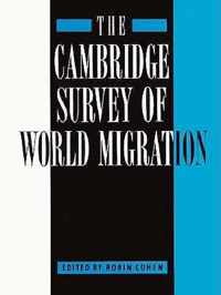 The Cambridge Survey of World Migration