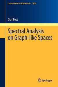 Spectral Analysis on Graph-Like Spaces