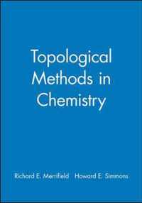 Topological Methods in Chemistry