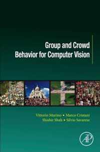 Group and Crowd Behavior for Computer Vision