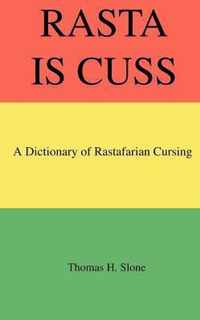 Rasta Is Cuss