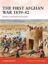 The First Afghan War 1839-42