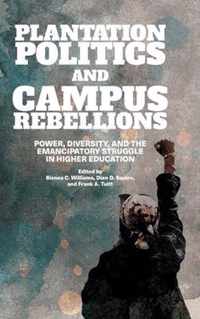 Plantation Politics and Campus Rebellions