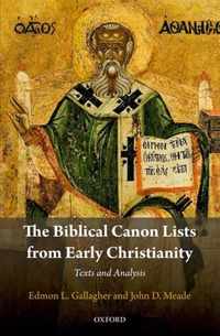 The Biblical Canon Lists from Early Christianity