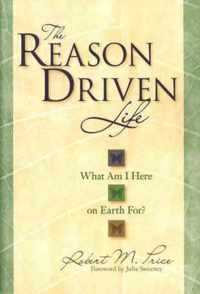 The Reason Driven Life