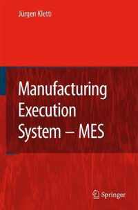 Manufacturing Execution Systems - MES